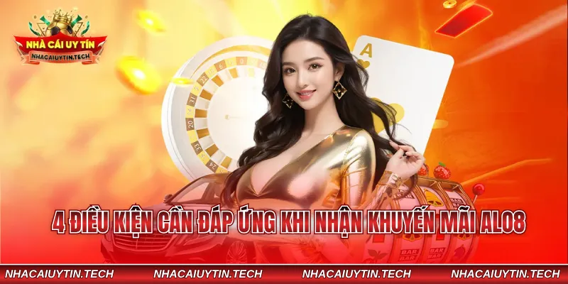 4 điều kiện cần đáp ứng khi nhận khuyến mãi ALO8