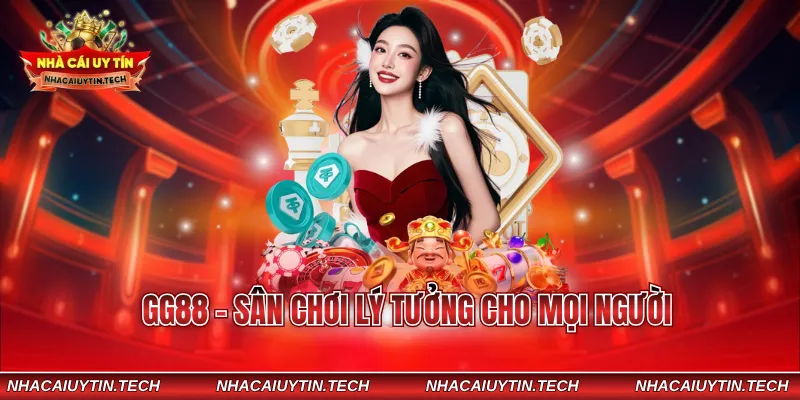 GG88 - Sân chơi lý tưởng cho mọi người